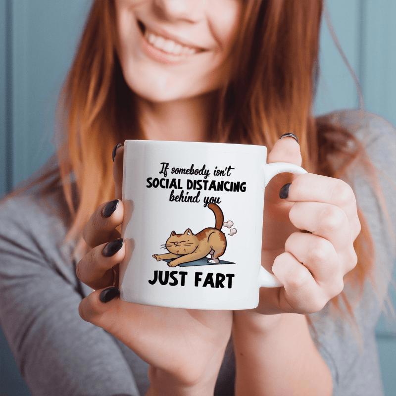 Tailorly White Ceramic 11 oz Mug - If Somebody Isnt Social Distancing Behind You Just Fart Humorous Ginger Cat Stretching While Making A Funny Little Poot Cat