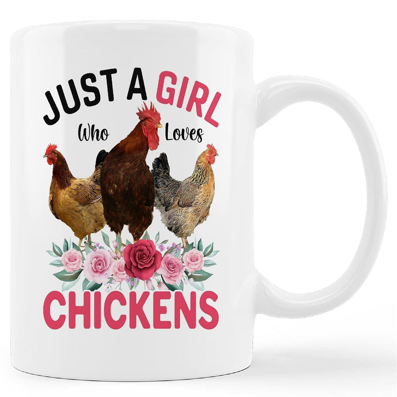 Tailorly White Ceramic 11 oz Mug - Just A Girl Who Loves Chickens Three Farm Birds Standing Above Vibrant Roses Under Soft Daylight Chicken