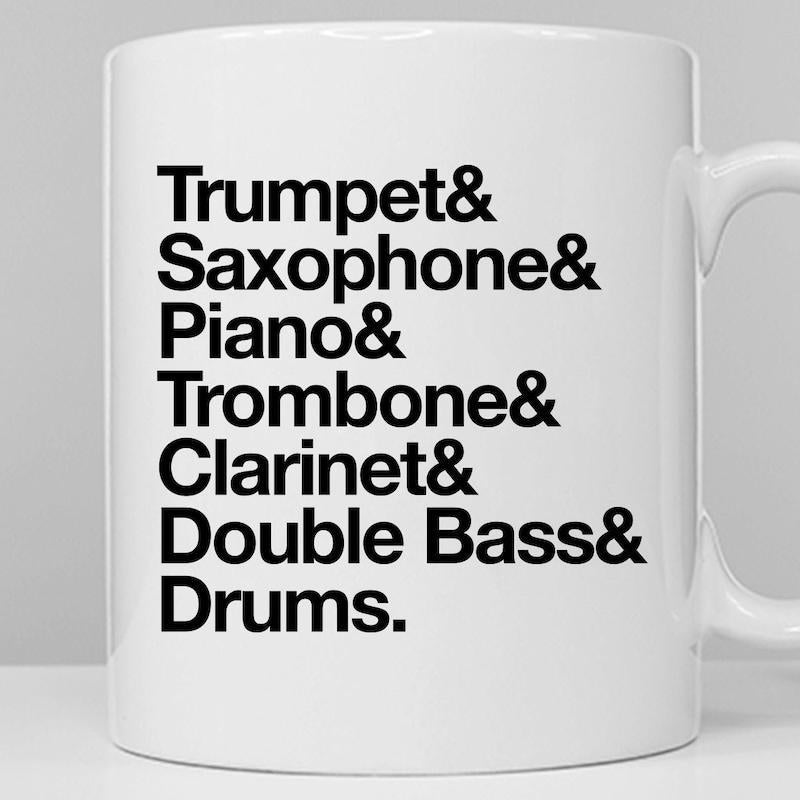 Tailorly White Ceramic 11 oz Mug - Trumpet Saxophone Piano Trombone Clarinet Double Bass Drums Minimalist Black Bold Text List Featuring Various Musical