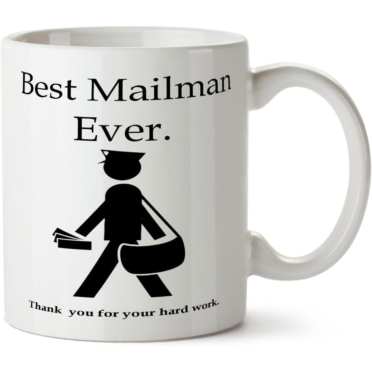 Tailorly White Ceramic 11 oz Mug - Best Mailman Ever Thank You For Your Hard Work Simple Black Silhouette Delivering Letters With A Professional Satchel Mailman