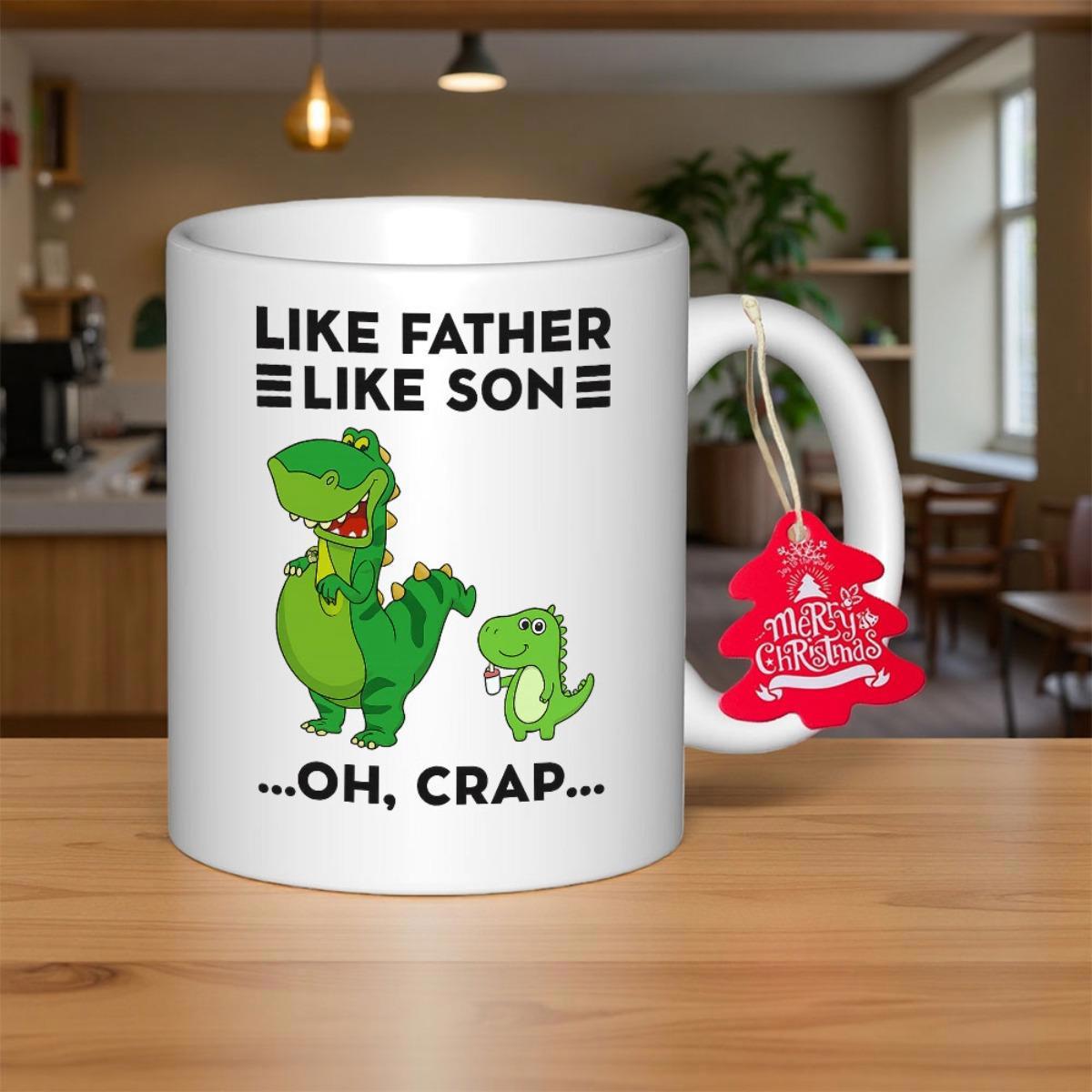 Tailorly White Ceramic 11 oz Mug - Like Father Like Son Oh Crap Funny Green Cartoon T Rex Characters Standing Together Dinosaur