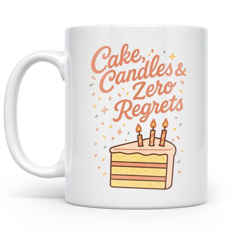 Tailorly White Ceramic 11 oz Mug - Cake Candles Zero Regrets Delicious Sliced Layered Dessert With Three Burning Candles Cake