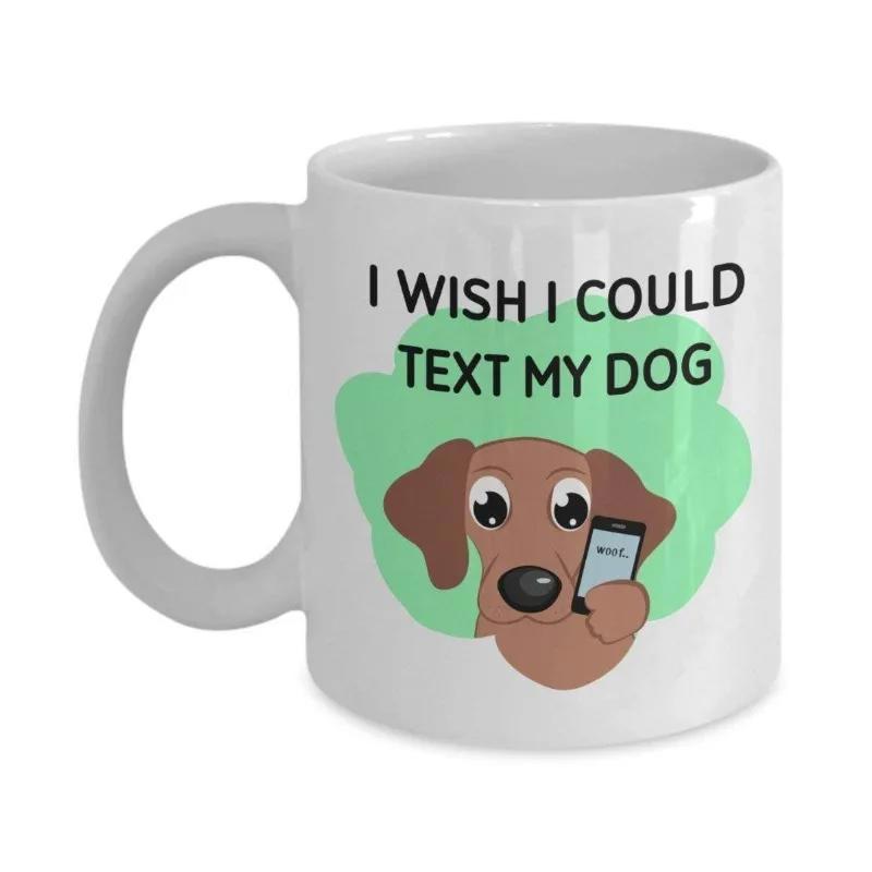 Tailorly White Ceramic 11 oz Mug - I Wish I Could Text My Dog Cute Cartoon Brown Hound Holding A Smartphone Over Green Background Dog