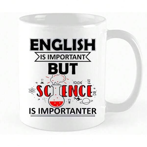 Tailorly White Ceramic 11 oz Mug - English Is Important But Science Is Importanter Scientific Equipment With Atoms And Planets Surrounding A Bubbling Laboratory