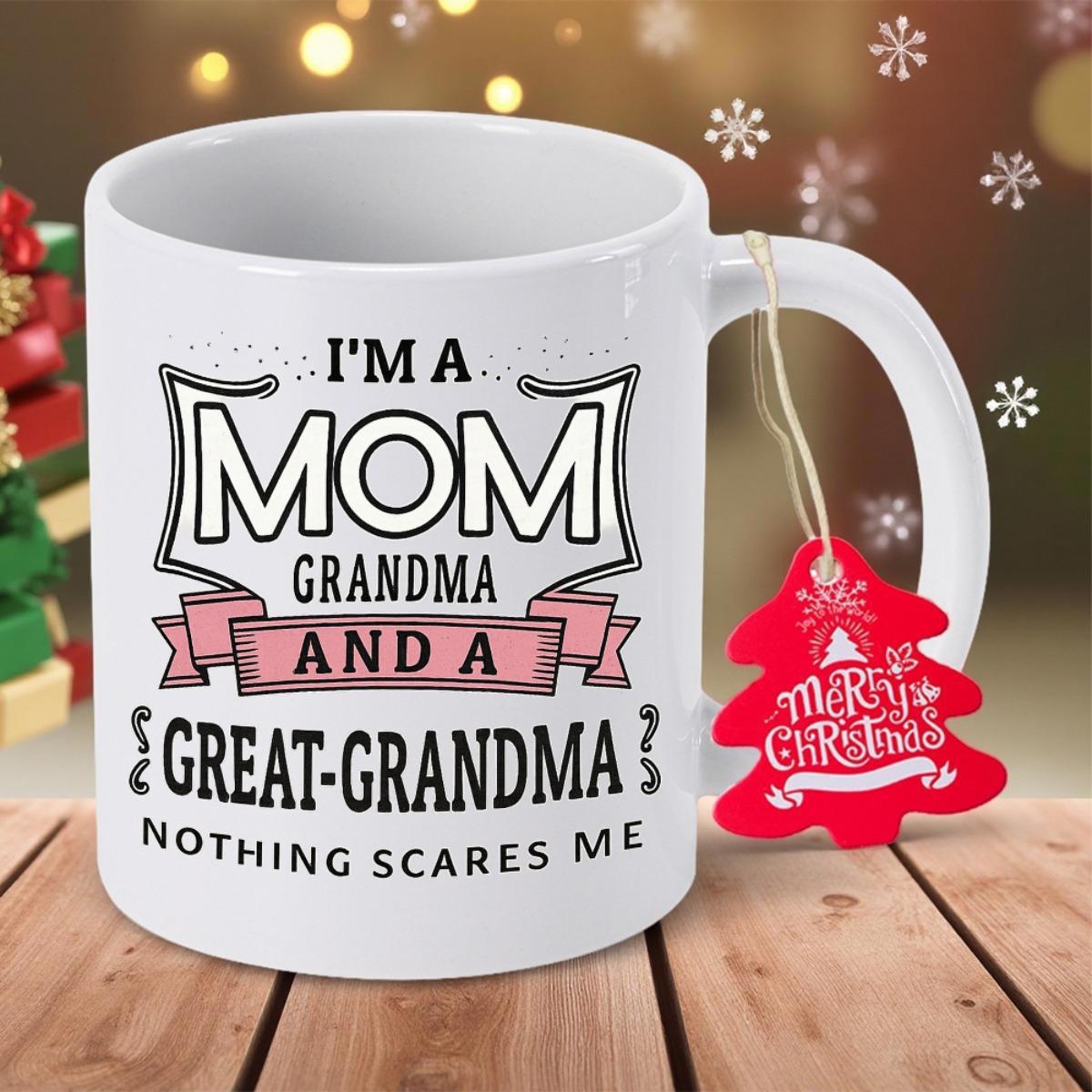 Tailorly White Ceramic 11 oz Mug - I'm A Mom Grandma And A Great-Grandma Nothing Scares Me Classic White Ceramic Body Featuring Pink Banners And Elegant Flourishes
