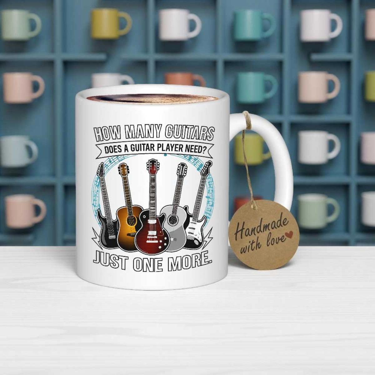 Tailorly White Ceramic 11 oz Mug - How Many Guitars Does A Guitar Player Need Just One More Artistic Collection Of Various Electric And Acoustic Musical