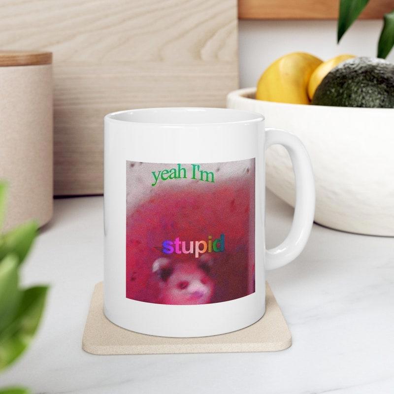 Tailorly White Ceramic 11 oz Mug - Yeah Im Stupid Funny Cute Possum Peeking Through Pink Fuzzy Textures Opossum
