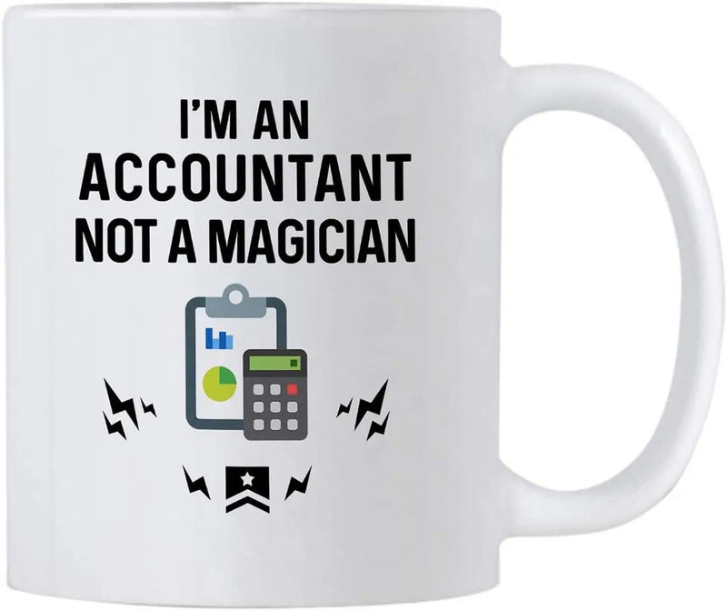 Tailorly White Ceramic 11 oz Mug - Im An Accountant Not A Magician Professional Office Tools Featuring A Calculator Clipboard And Statistical Data Charts