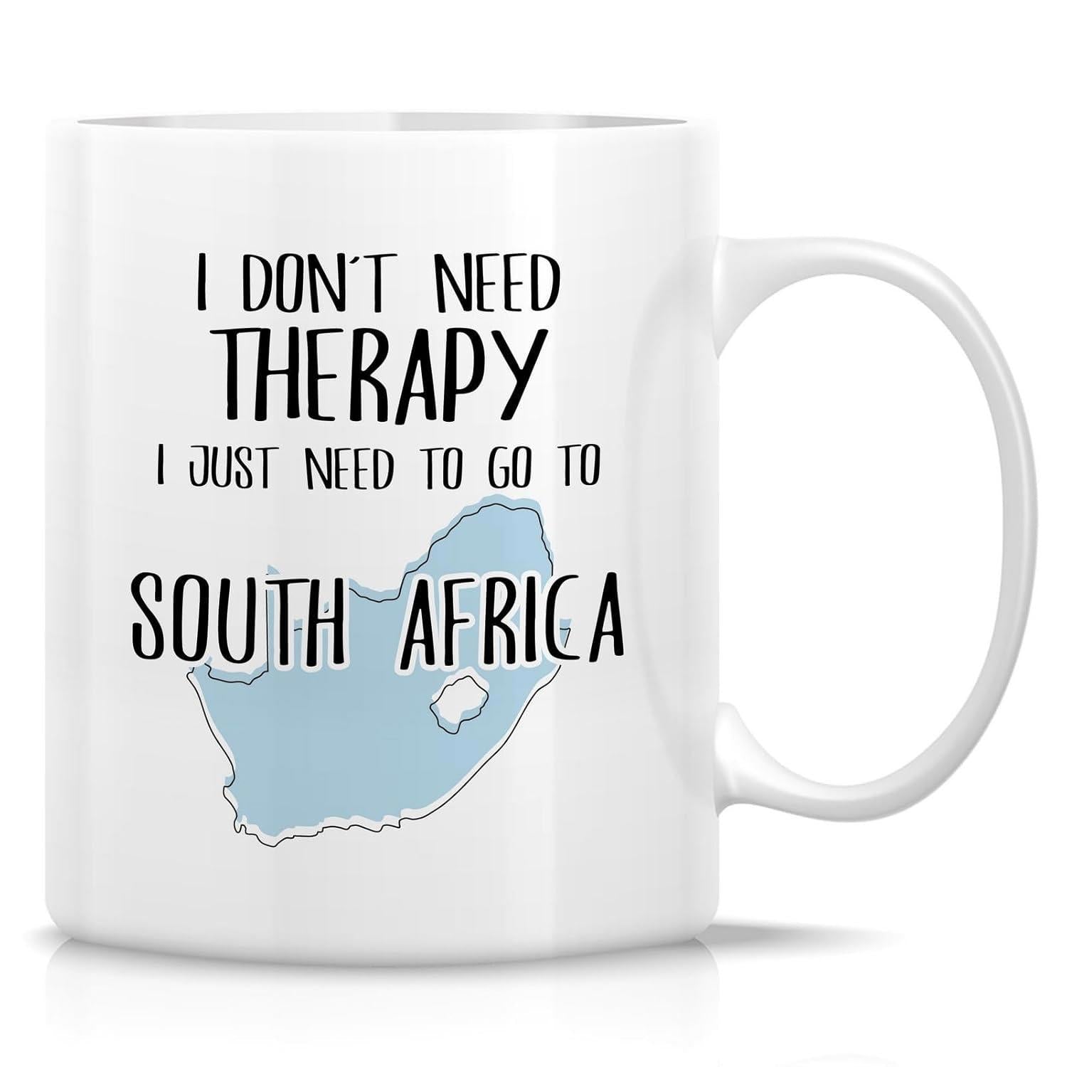 Tailorly White Ceramic 11 oz Mug - I Don't Need Therapy I Just Need To Go To South Africa Simple Light Blue Silhouette Featuring National Borders And Geography Map