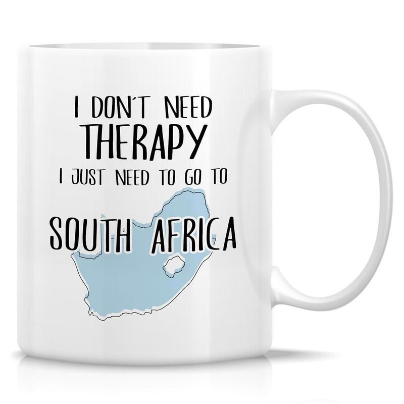 Tailorly White Ceramic 11 oz Mug - I Don't Need Therapy I Just Need To Go To South Africa Simple Light Blue Silhouette Featuring National Borders And Geography Map