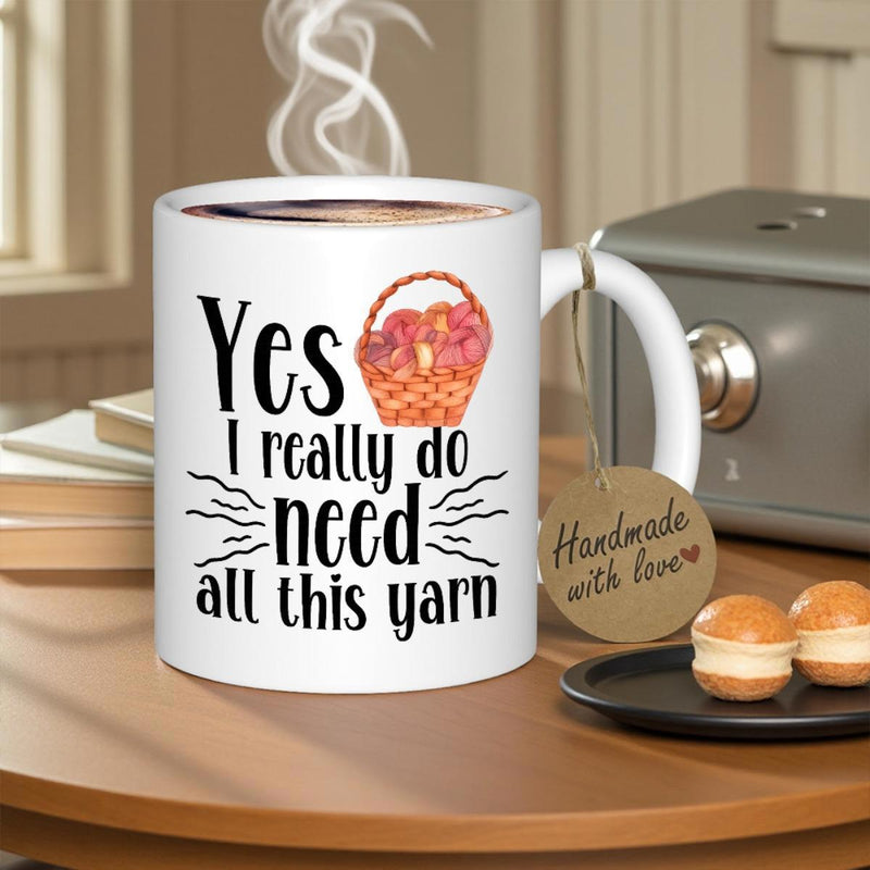 Tailorly White Ceramic 11 oz Mug - Yes I Really Do Need All This Yarn Colorful Yarn Balls Inside A Woven Basket With Decorative Line Accents Basket