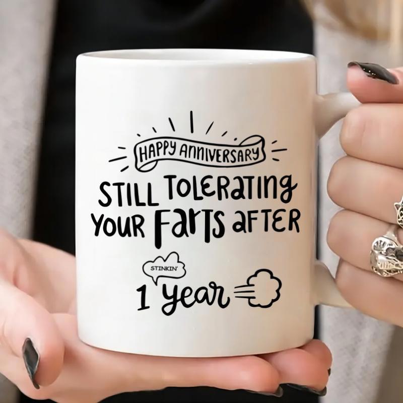 Tailorly White Ceramic 11 oz Mug - Happy Anniversary Still Tolerating Your Farts After 1 Year Stinky Minimalist Black Lines With Hand Drawn Banner And Humorous