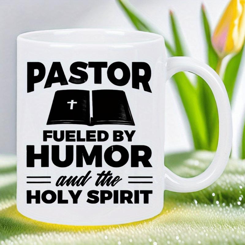 Tailorly White Ceramic 11 oz Mug - Pastor Fueled By Humor And The Holy Spirit An Open Religious Book Featuring A Cross Symbol Among Spiritual Text Bible