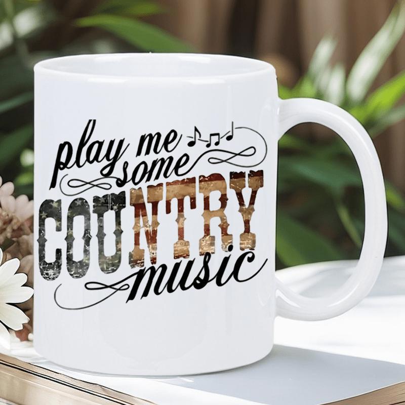 Tailorly White Ceramic 11 oz Mug - Play Me Some Country Music Western Styled Textured Letters Featuring Musical Notes And Artistic Swirls Mug