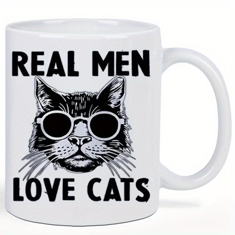 Tailorly White Ceramic 11 oz Mug - Real Men Love Cats Cool Artistic Black And White Feline Wearing Vintage Round Sunglasses Cat