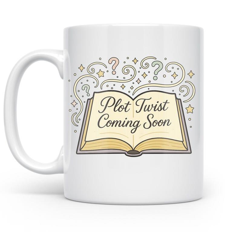 Tailorly White Ceramic 11 oz Mug - Plot Twist Coming Soon Elegant Open Book With Magic Sparkles And Question Marks Above Book