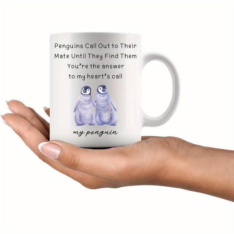 Tailorly White Ceramic 11 oz Mug - Penguins Call Out To Their Mate Until They Find Them Youre The Answer To My Hearts Call My Penguin Two Hand Painted Cute Birds