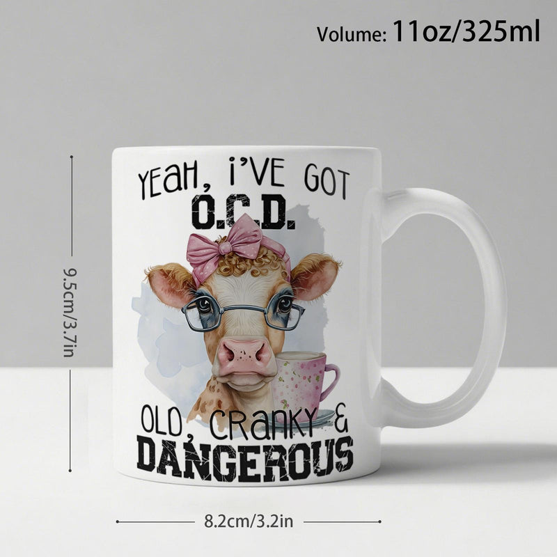 Tailorly White Ceramic 11 oz Mug - Yeah Ive Got OCD Old Cranky Dangerous Adorable Watercolor Heifer Wearing Glasses And A Pink Floral Bow Cow