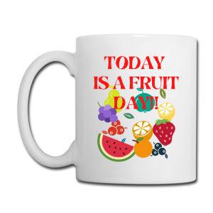 Tailorly White Ceramic 11 oz Mug - Today Is A Fruit Day Colorful Mixed Assortment Of Healthy Fresh Summer Garden Slices And Whole Fruit