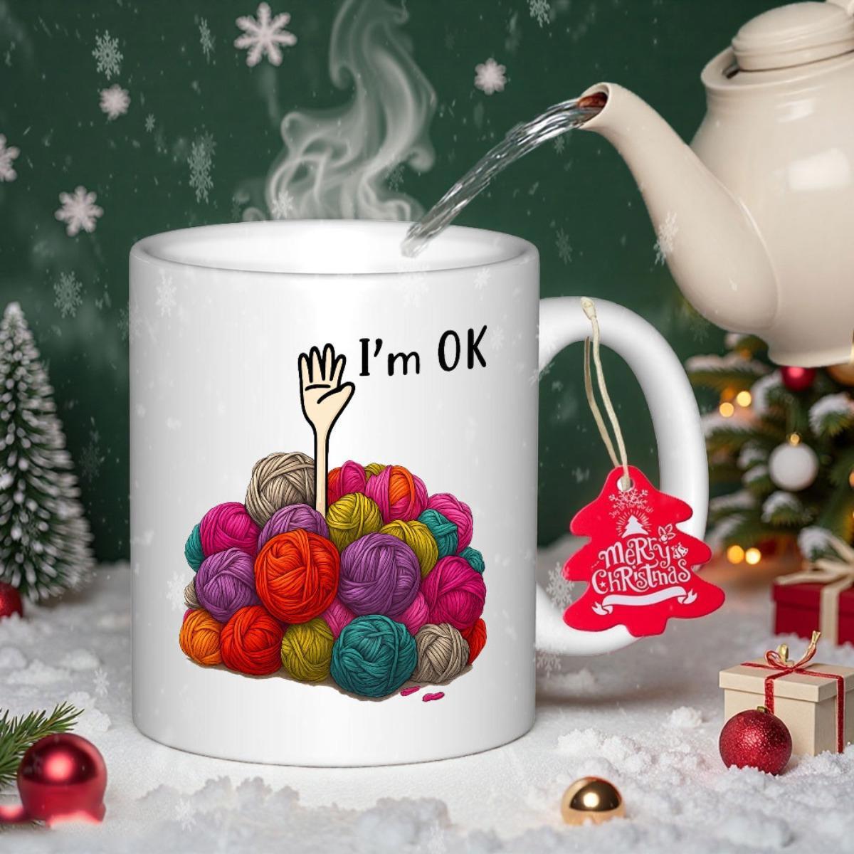 Tailorly White Ceramic 11 oz Mug - Im OK Colorful Pile Of Yarn Balls With A Small Hand Reaching Upward Yarn