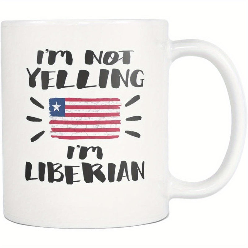 Tailorly White Ceramic 11 oz Mug - Im Not Yelling Im Liberian Stylized National Flag With Red White Stripes And Star Mug