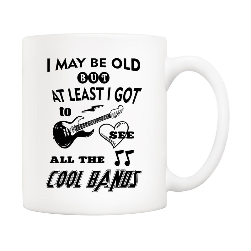 Tailorly White Ceramic 11 oz Mug - I May Be Old But At Least I Got To See All The Cool Bands Vintage Musical Instrument With Lighting Bolt Symbols And Artistic
