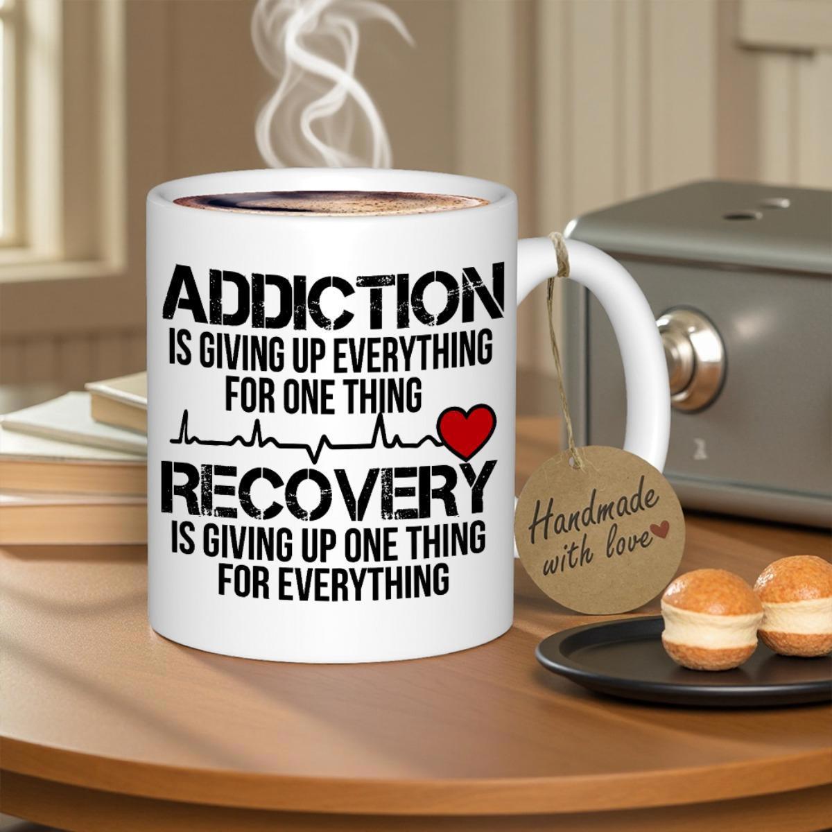 Tailorly White Ceramic 11 oz Mug - Addiction Is Giving Up Everything For One Thing Recovery Is Giving Up One Thing For Everything Minimalist Heartbeat Pulse Line