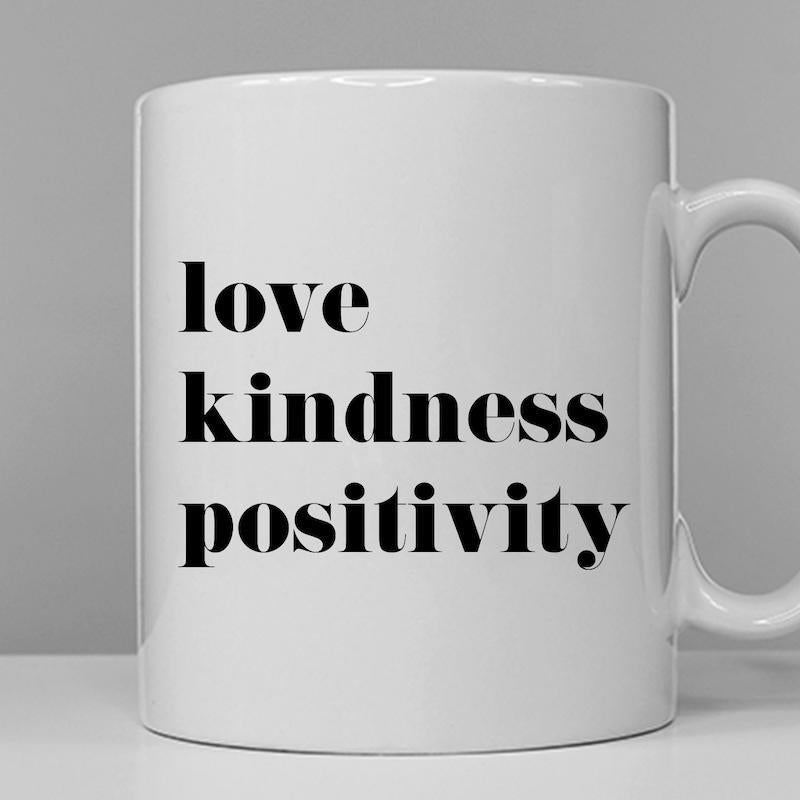 Tailorly White Ceramic 11 oz Mug - Love Kindness Positivity Minimalist Featuring Bold Black Lettering Mug
