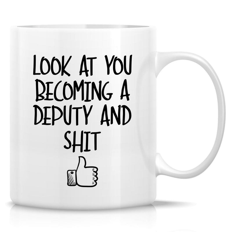Tailorly White Ceramic 11 oz Mug - Look At You Becoming A Deputy And Shit Minimalist Black Line Art Style Giving A Positive Thumbs Up Hand