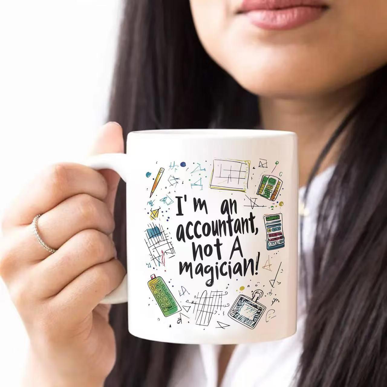 Tailorly White Ceramic 11 oz Mug - Im An Accountant Not A Magician Hand Drawn Office Supplies With Calculator And Spreadsheet Documents Mug