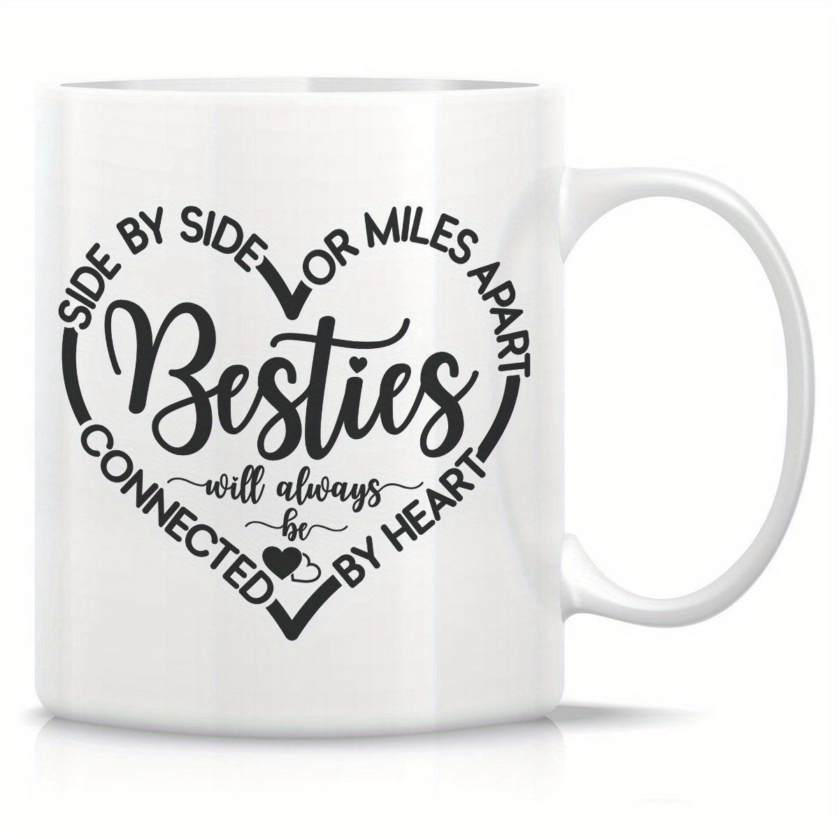 Tailorly White Ceramic 11 oz Mug - Side By Side Or Miles Apart Besties Will Always Be Connected By Heart Typographic Script Lettering Forming A Large Heart Shape