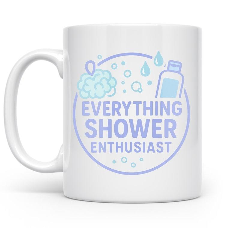 Tailorly White Ceramic 11 oz Mug - Everything Shower Enthusiast Bubbles And Soap Bottle With Bath Loofah Water Graphic