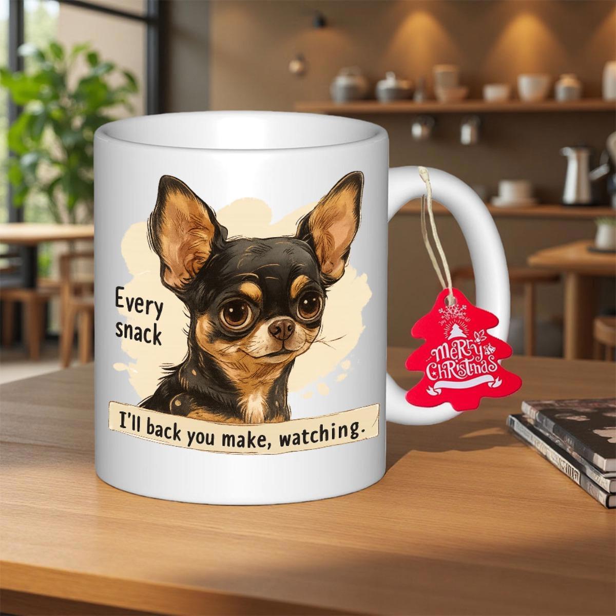 Tailorly White Ceramic 11 oz Mug - Every Snack Hand Painted Portrait Of A Cute Black And Tan Short Haired Chihuahua