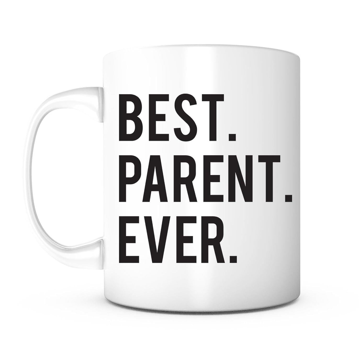 Tailorly White Ceramic 11 oz Mug - Best Parent Ever Simple Minimalist Ceramic Coffee Cup With Bold Black Sans Serif Typographic Print Mug
