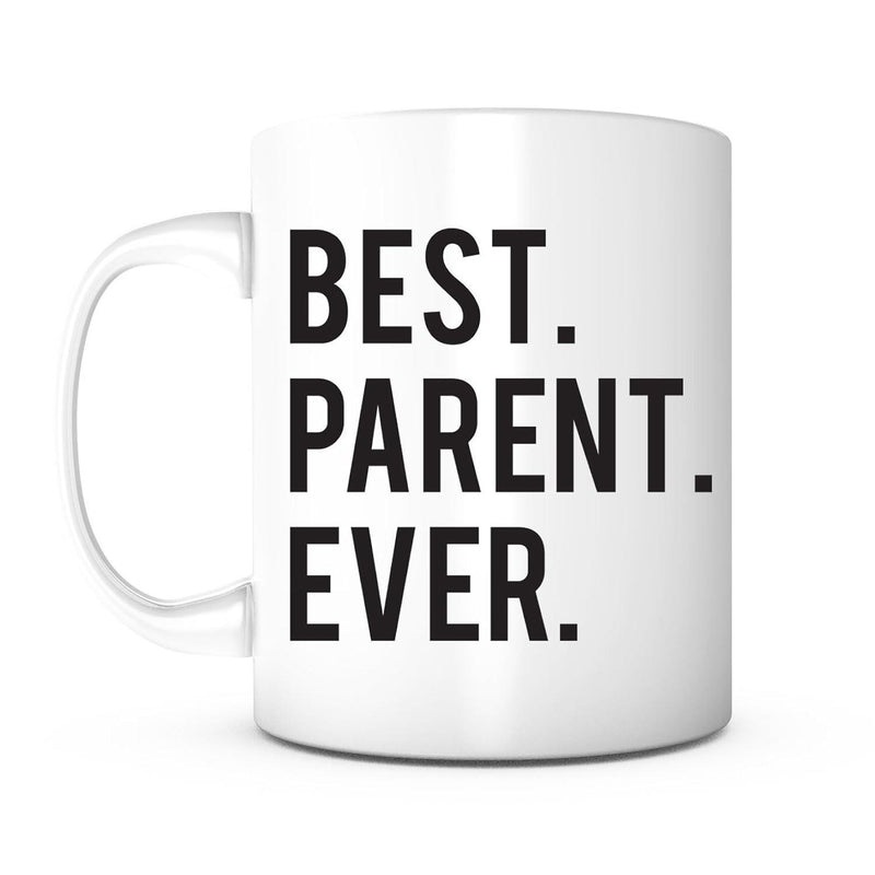 Tailorly White Ceramic 11 oz Mug - Best Parent Ever Simple Minimalist Ceramic Coffee Cup With Bold Black Sans Serif Typographic Print Mug