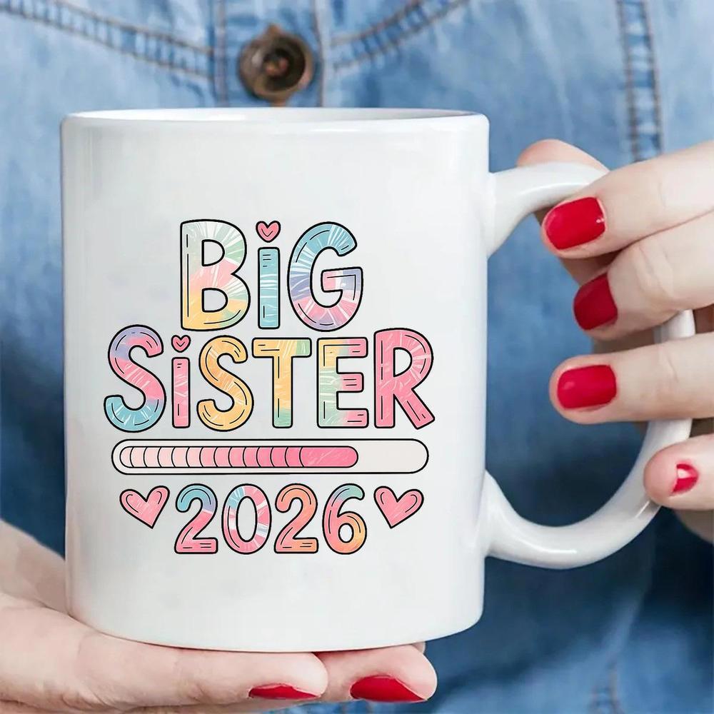 Tailorly White Ceramic 11 oz Mug - Big Sister 2026 Pastel Tie Dye Letters And Loading Bar With Hearts Mug