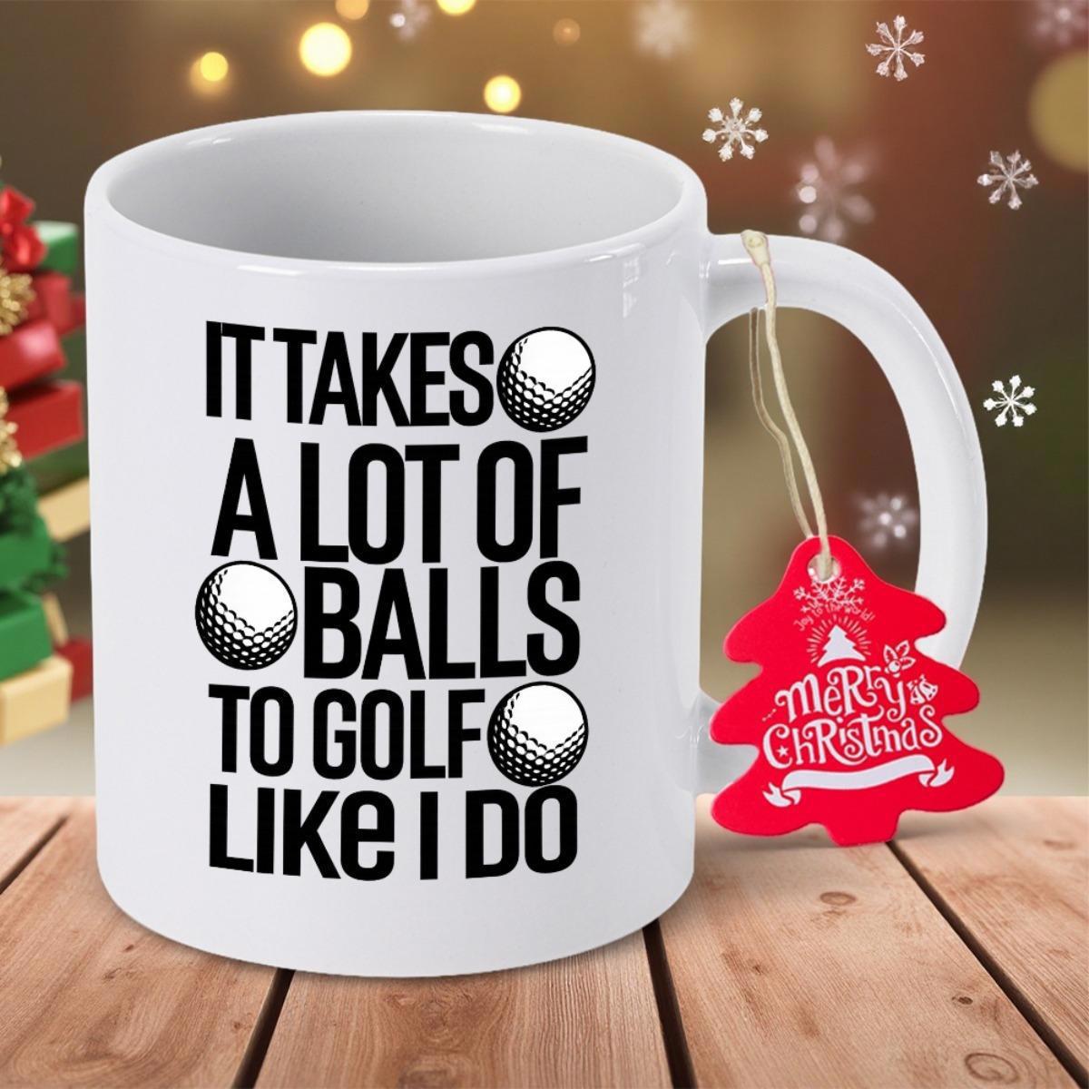 Tailorly White Ceramic 11 oz Mug - It Takes A Lot Of Balls To Golf Like I Do Sleek Minimalist Black Ink Icons Floating Around Bold Sports Humor Mug