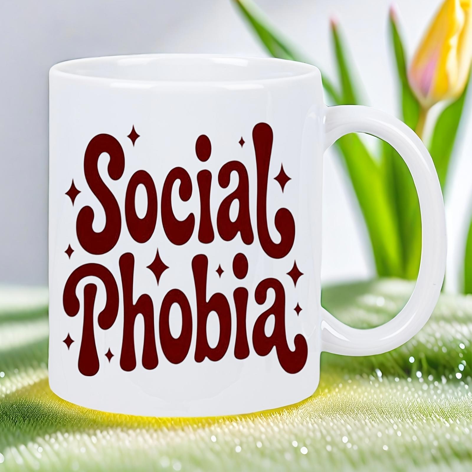 Tailorly White Ceramic 11 oz Mug - Social Phobia Stylized Retro Typography With Decorative Sparkling Stars Printed On Ceramic Mug