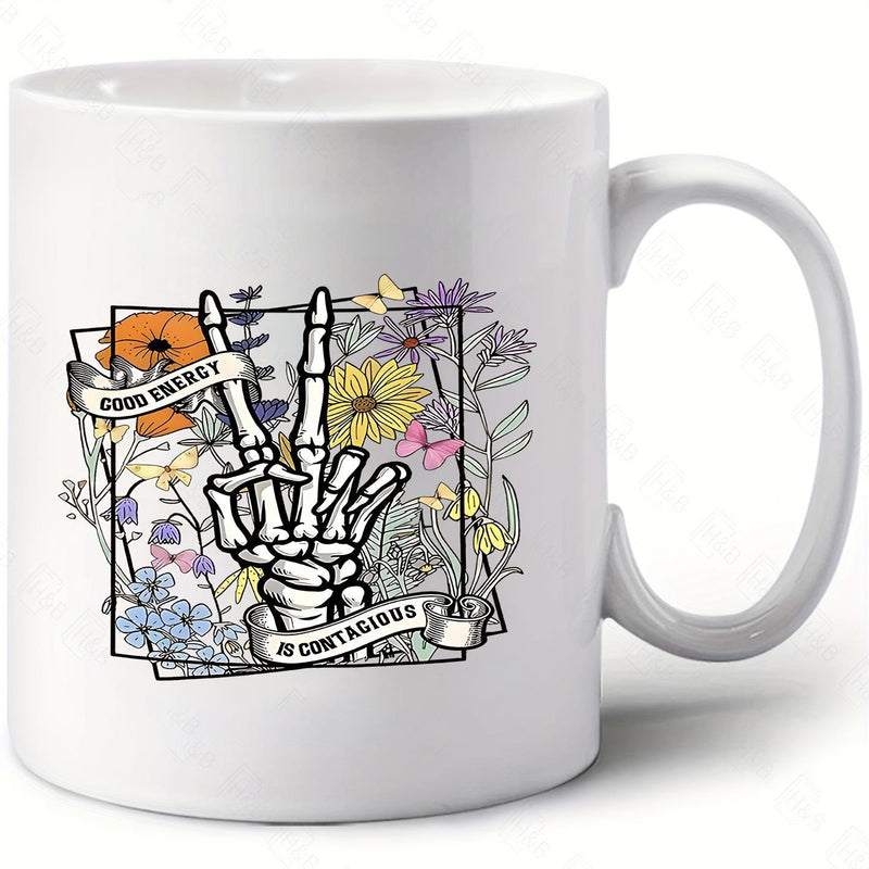 Tailorly White Ceramic 11 oz Mug - Good Energy Is Contagious Artistic Skeletal Peace Sign Featuring Vibrant Blooming Garden Wildflowers Skeleton Hand