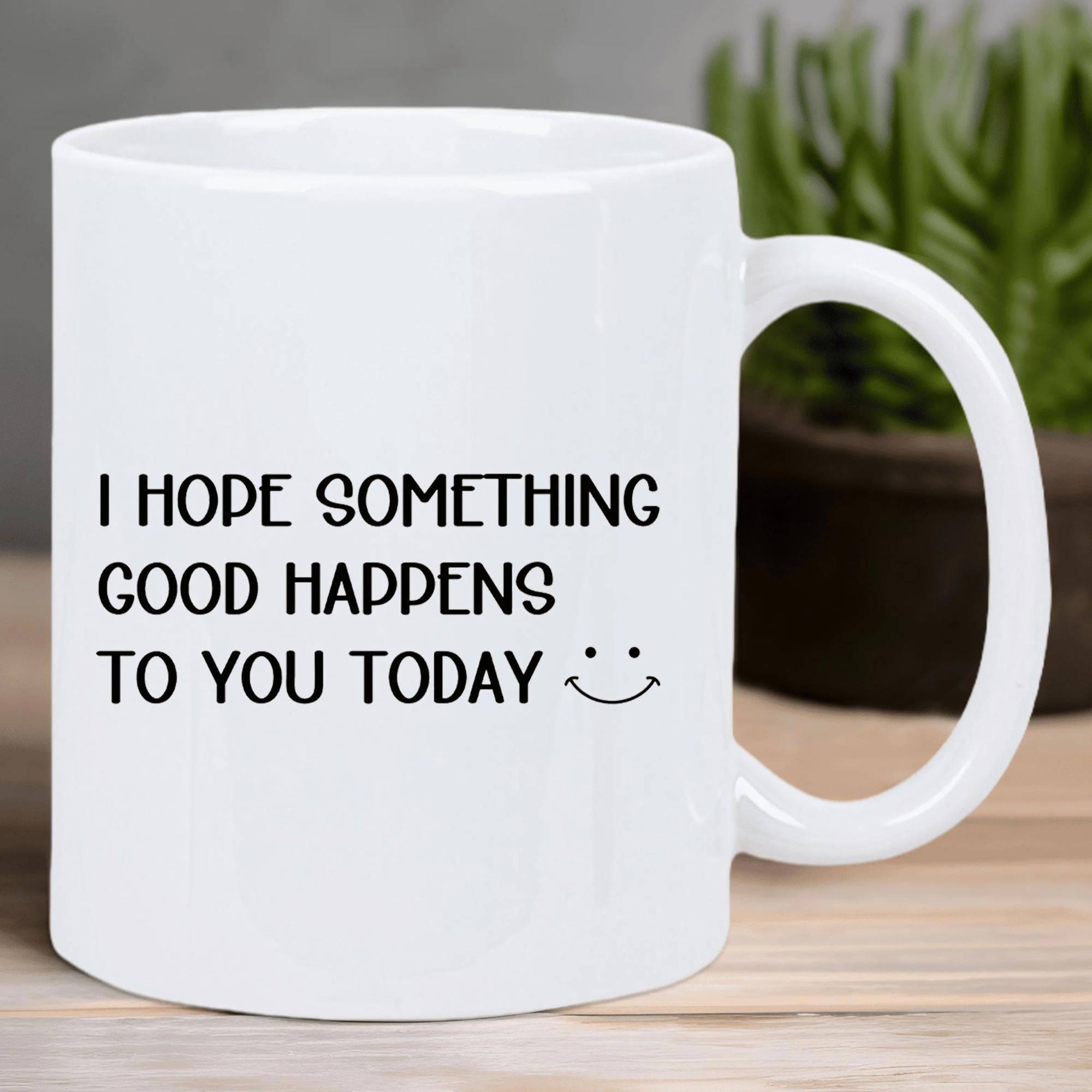 Tailorly White Ceramic 11 oz Mug - I Hope Something Good Happens To You Today Minimalist Black Line Art Smiley Face Icon On Smooth Ceramic Mug