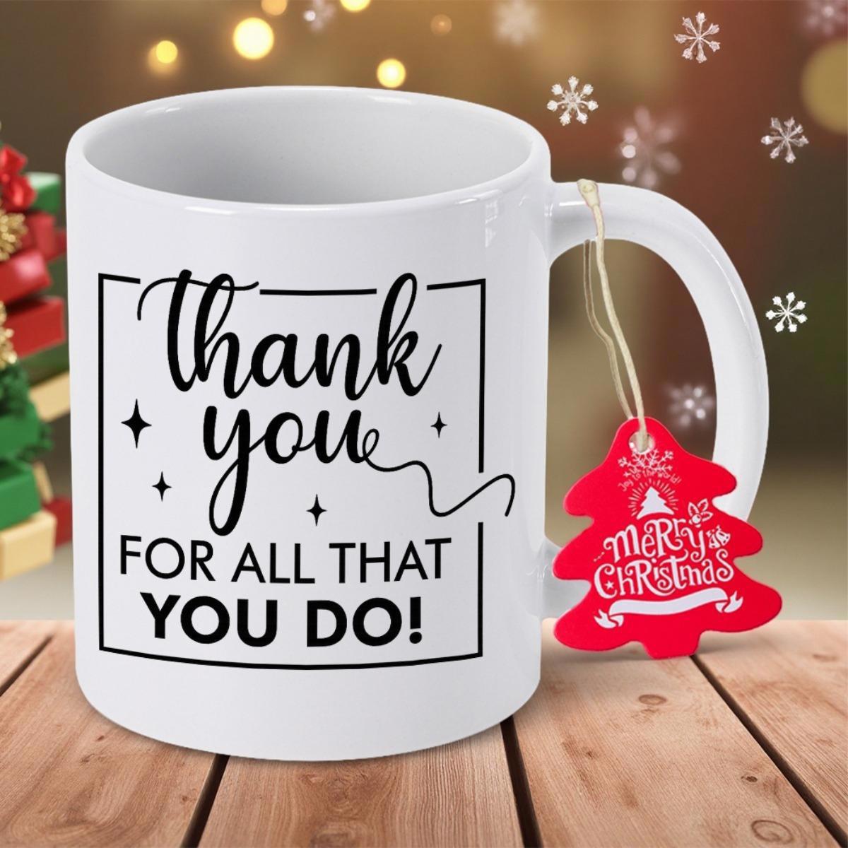 Tailorly White Ceramic 11 oz Mug - Thank You For All That You Do Minimalist Black Frame With Sparkles And Elegant Script Lettering Sign
