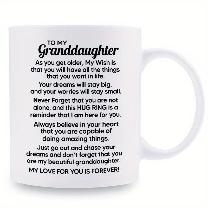 Tailorly White Ceramic 11 oz Mug - To My Granddaughter Heartfelt Script Typography Printed On A Smooth Mug
