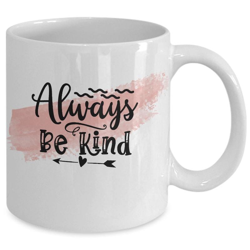 Tailorly White Ceramic 11 oz Mug - Always Be Kind Soft Pink Brushstroke Background With Artistic Decorative Heart Arrow Mug