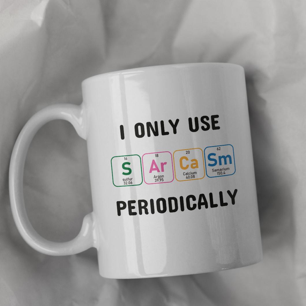 Tailorly White Ceramic 11 oz Mug - I Only Use Sarcasm Periodically Minimalist Scientific Periodic Table Design Featuring Colorful Chemistry Square Elements