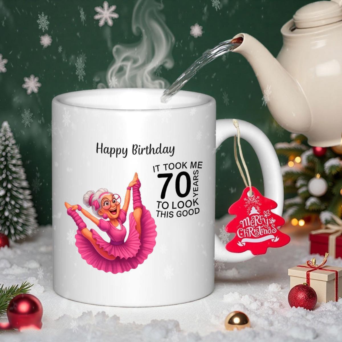 Tailorly White Ceramic 11 oz Mug - Happy Birthday It Took Me 70 Years To Look This Good Energetic Elderly Woman Wearing Pink Tutu Performing Flexible Gymnastics
