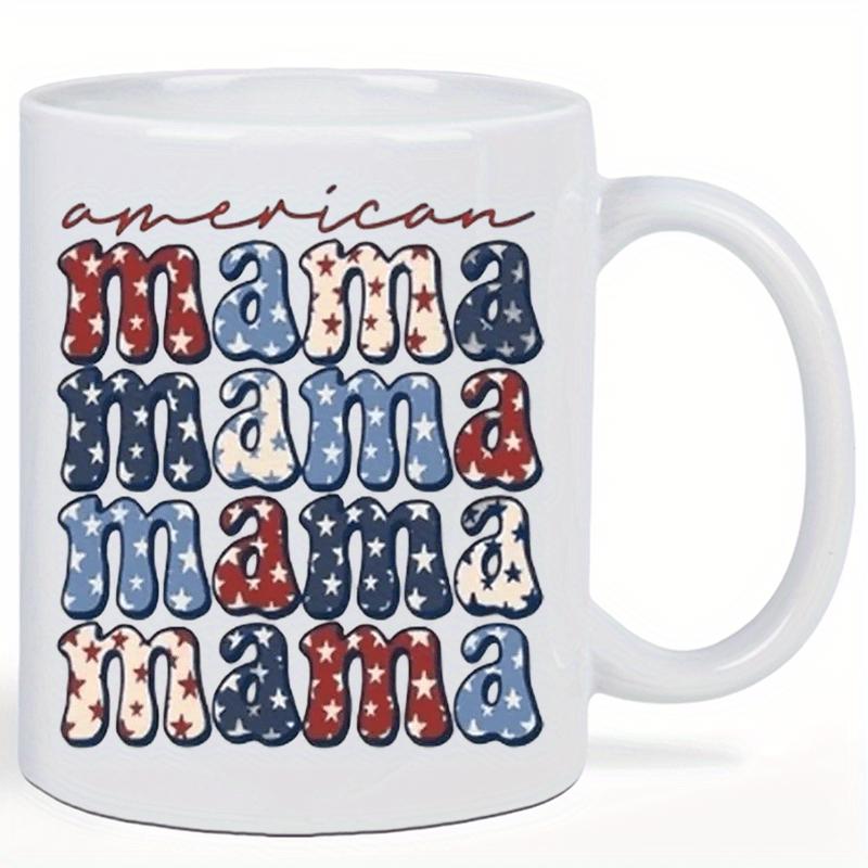 Tailorly White Ceramic 11 oz Mug - American Mama Patriotic Stars And Stripes Themed Retro Groovy Text On