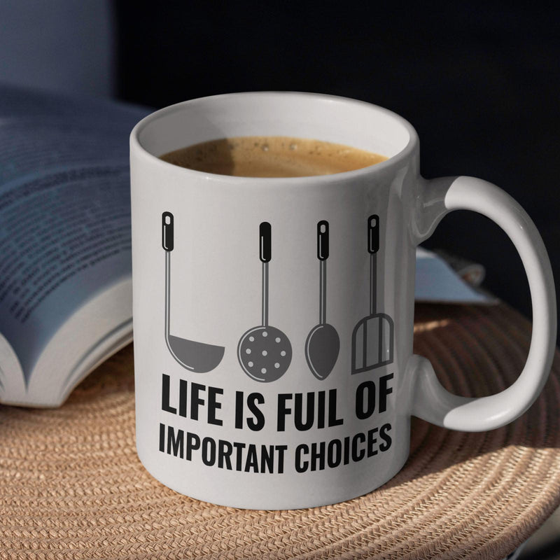 Tailorly White Ceramic 11 oz Mug - Life Is Full Of Important Choices Minimalist Kitchen Tools Arrayed Neatly In A Modern Style Utensils