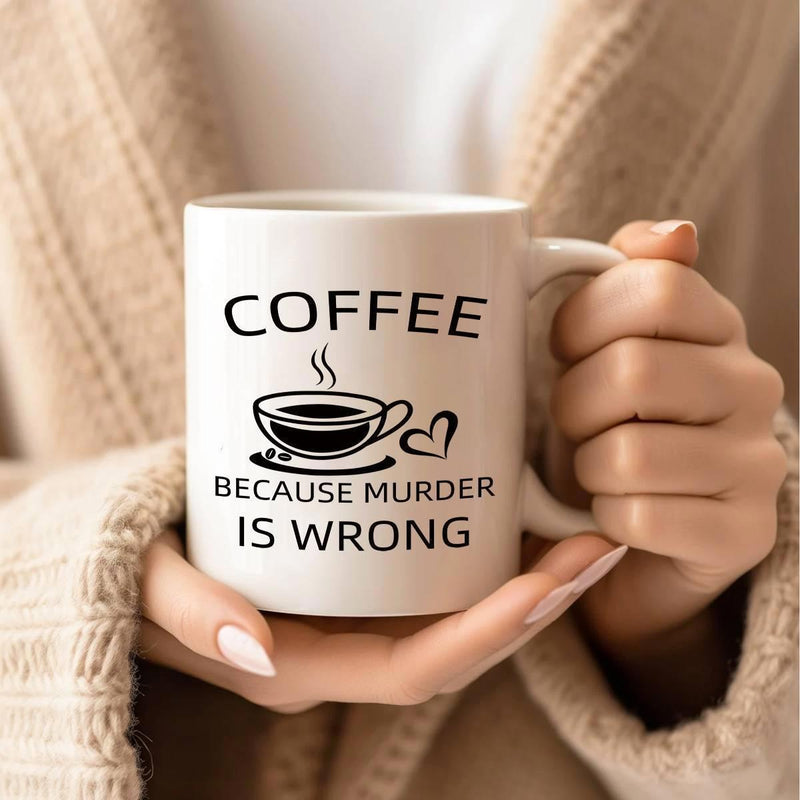 Tailorly White Ceramic 11 oz Mug - Coffee Because Murder Is Wrong Minimalist Steaming Cup Of Hot Liquid With Heart Coffee Cup