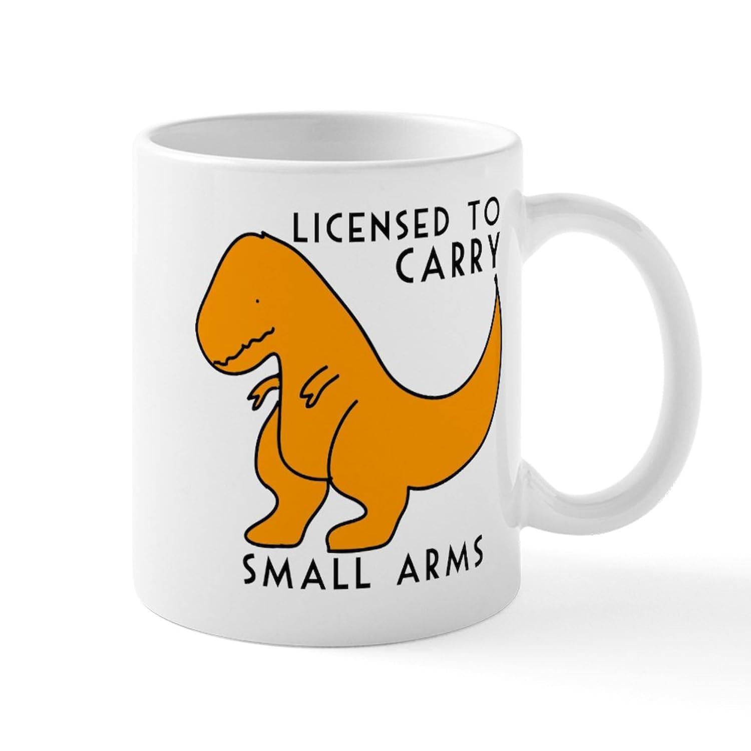 Tailorly White Ceramic 11 oz Mug - Licensed To Carry Small Arms Orange Cartoon Dinosaur Standing With Very Tiny Forelimbs And Tail T Rex