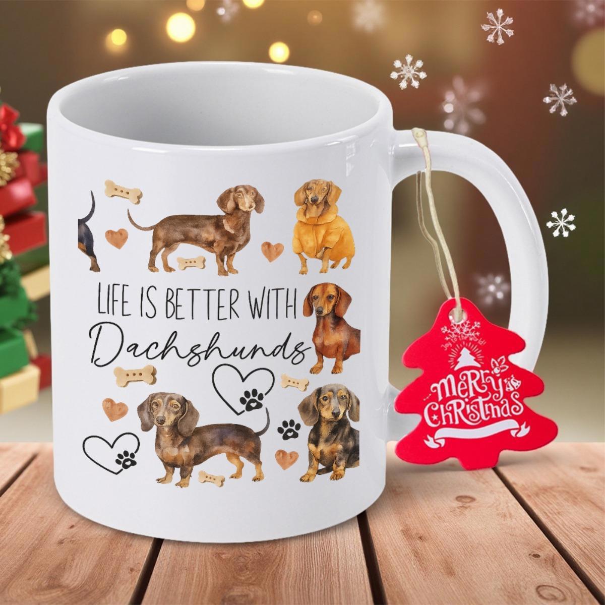 Tailorly White Ceramic 11 oz Mug - Life Is Better With Dachshunds Adorable Little Puppies Standing In Various Cute Poses Dachshund
